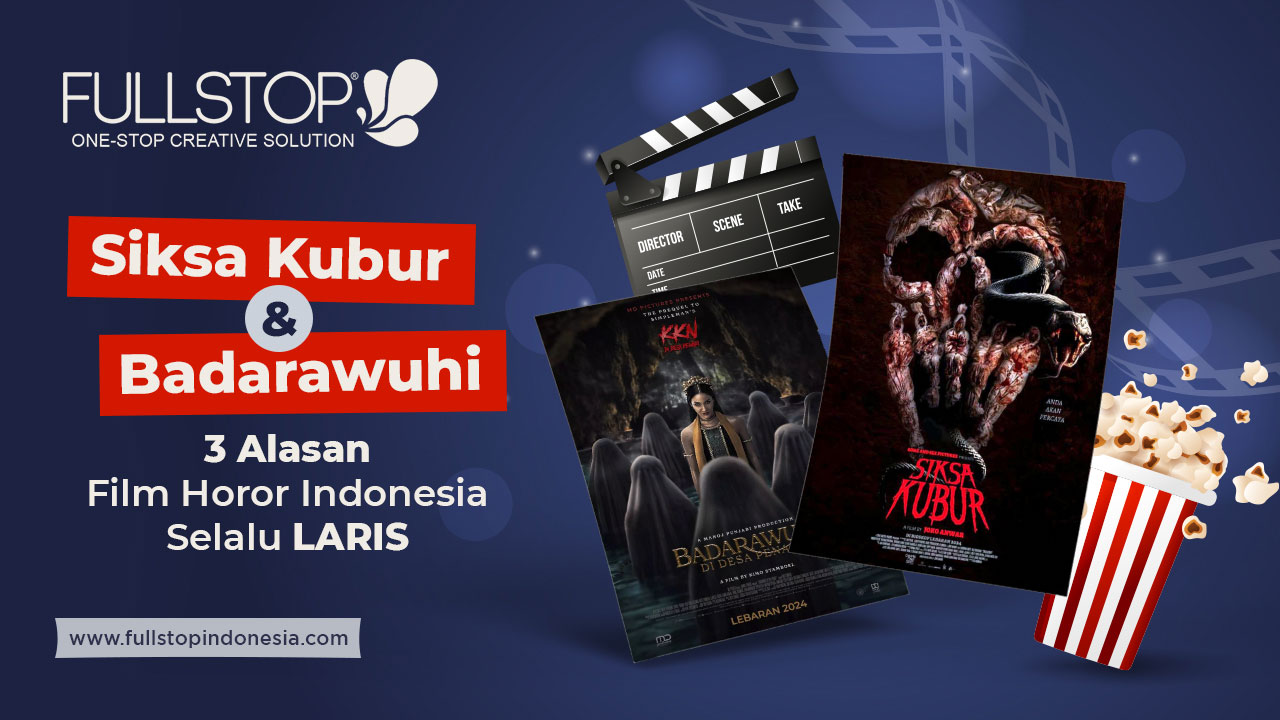 Siksa Kubur & Badarawuhi: 3 Alasan Film Horor Indonesia Selalu LARIS